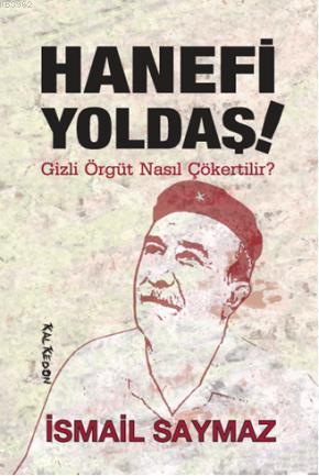 Hanefi Yoldaş!