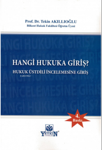 Hangi Hukuka Giriş? Hukuk Üstdili İncelemesine Giriş