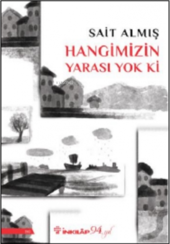 Hangimizin Yarası Yok Ki