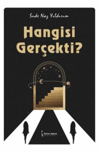 Hangisi Gerçekti?