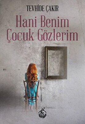 Hani Benim Çocuk Gözlerim