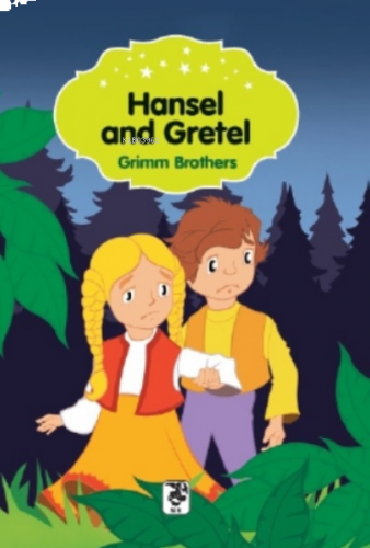 Hansel and Gretel