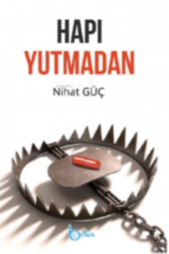 Hapı Yutmadan