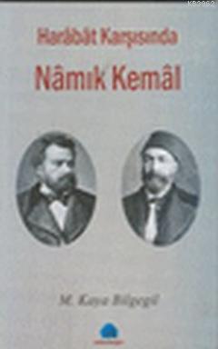 Harabat Karşısında Namık Kemal