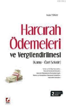 Harcırah Ödemeleri ve Vergilendirilmesi (Kamu - Özel Sektör)