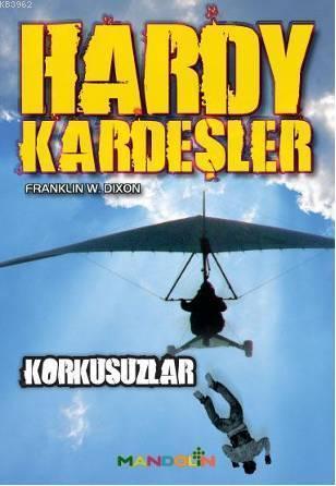 Hardy Kardeşler - Korkusuzlar