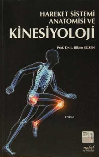 Hareket Sistemi Anatomisi ve Kinesiyoloji