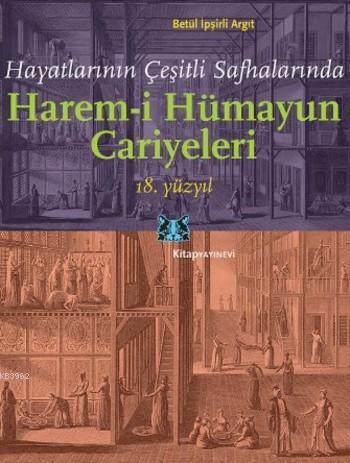 Harem-i Hümayun Cariyeleri 18. Yüzyıl