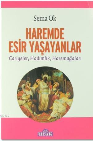 Haremde Esir Yaşayanlar