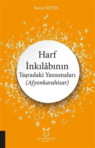 Harf İnkılabının Taşradaki Yansımaları (Afyonkarahisar)