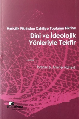 Haricilik Fikrinden Cahiliye Toplumu Fikrine Dini ve İdeolojik Yönleri