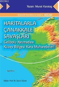 Haritalarla Çanakkale Savaşları