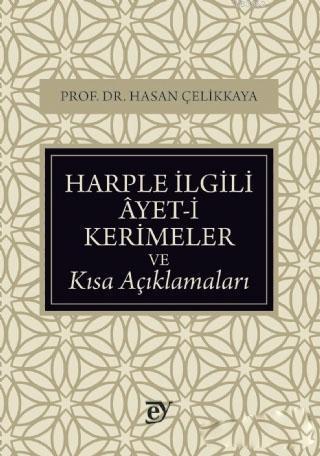 Harple İlgili Ayet-i Kerimeler ve Kısa Açıklamaları