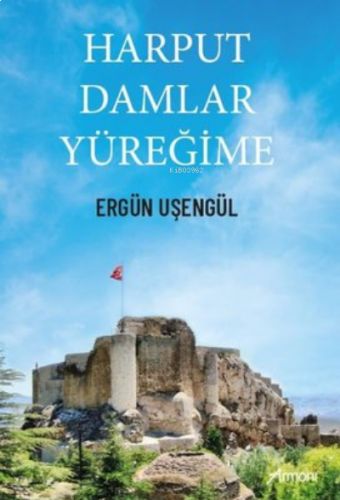 Harput Damlar Yüreğime