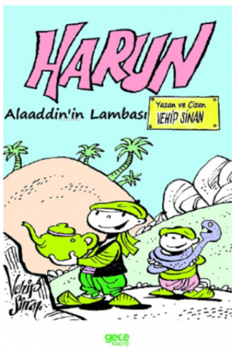 Harun;Alaaddin’in Lambası