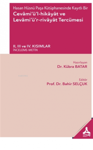 Hasan Hüsnü Paşa Kütüphanesinde Kayıtlı Bir Cevami’ü’l-Hikayat ve Leva