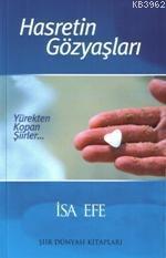 Hasretin Gözyaşları / Yürekten Kopan Şiirler...