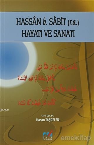 Hassan b. Sabit (r.a.) Hayatı ve Sanatı