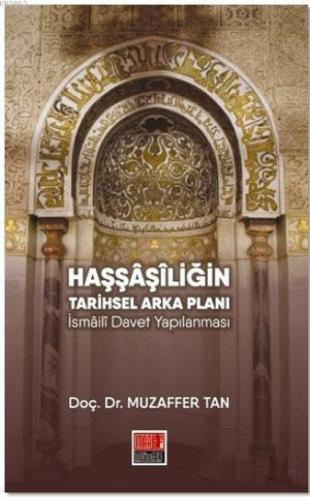 Haşşaşiliğin Tarihsel Arka Planı