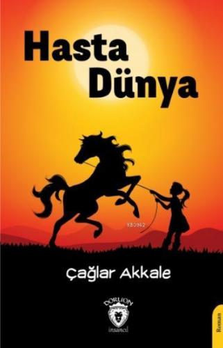 Hasta Dünya