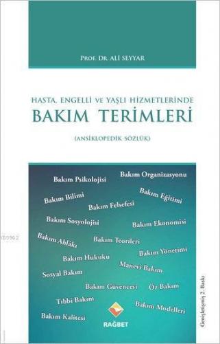 Hasta Engelli ve Yaşlı Hizmetlerinde Bakım Terimleri Sözlüğü