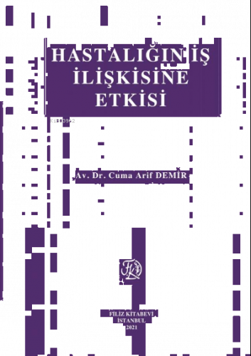 Hastalığın İş İlişkisine Etkisi