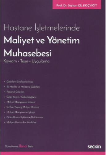 Hastane İşletmelerinde Maliyet ve Yönetim Muhasebesi ;Kavram – Teori –