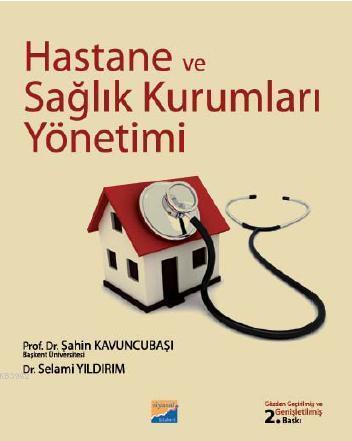 Hastane ve Sağlık Kurumları Yönetimi