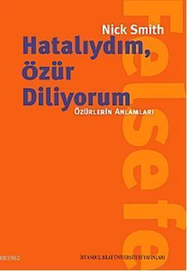 Hatalıydım, Özür Diliyorum