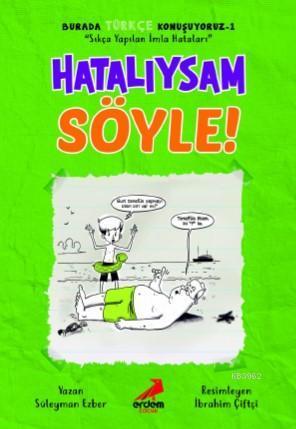 Hatalıysam Söyle - Burada Türkçe Konuşuyoruz 1