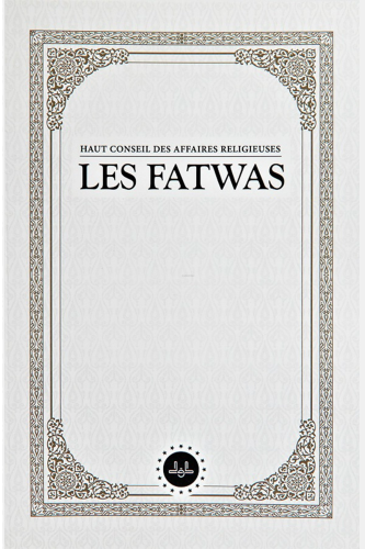 Haut Conseil Des Affaires Religieuses Les Fatwas (Fetvalar) Fransızca