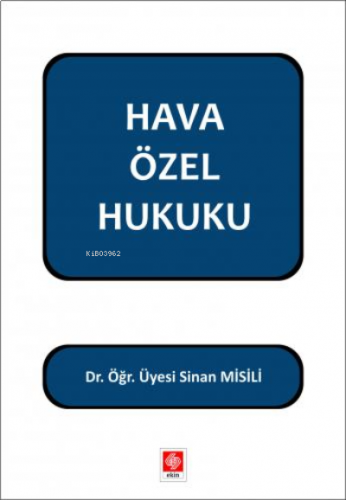 Hava Özel Hukuku Sinan Misili