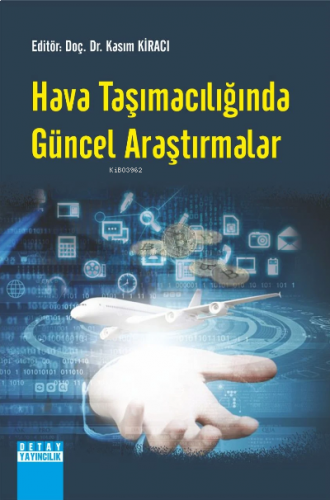 Hava Taşımacılığında Güncel Araştırmalar