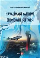 Havalimanı Yatırımı Ekonomisi İşletmesi