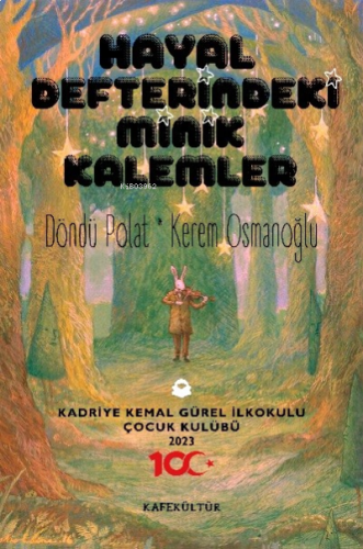 Hayal Defterindeki Minik Kalemler