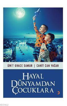 Hayal Dünyamdan Çocuklara