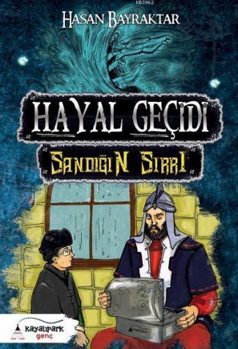 Hayal Geçidi - Sandığın Sırrı