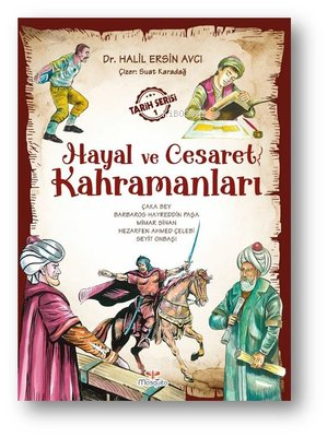 Hayal Ve Cesaret Kahramanları - 1