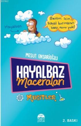 Hayalbaz'ın Maceraları - Mucitler