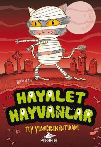 Hayalet Hayvanlar - 2