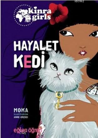 Hayalet Kedi - Eğlen Öğren Kinra Girls 2