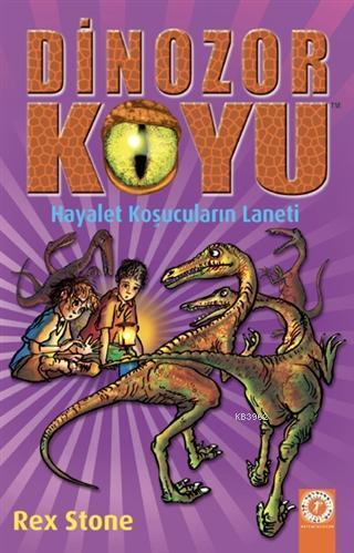 Hayalet Koşucuların Laneti - Dinozor Koyu 15