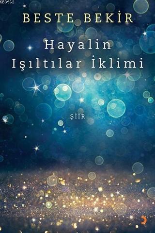 Hayalin Işıltılar İklimi