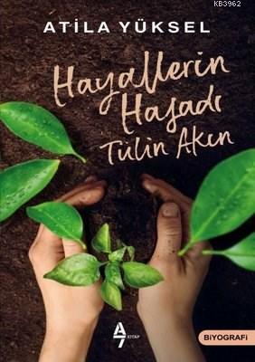 Hayallerin Hasadı - Tülin Akın