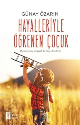 Hayalleriyle Öğrenen Çocuk