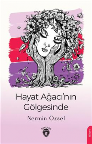 Hayat Ağacının Gölgesinde