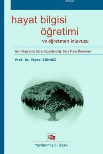 Hayat Bilgisi Öğretimi ve Öğretmen Kılavuzu