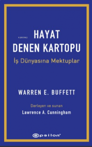 Hayat Denen Kartopu: Iş Dünyasına Mektuplar