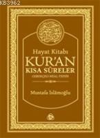 Hayat Kitabı Kur'an Kısa Sureler