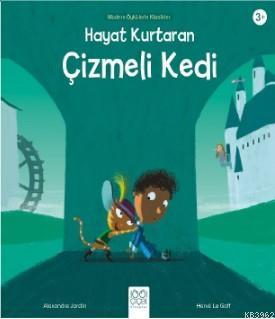 Hayat Kurtaran Çizmeli Kedi